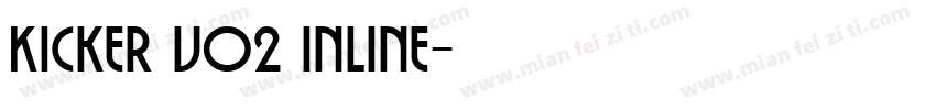 Kicker v02 Inline字体转换